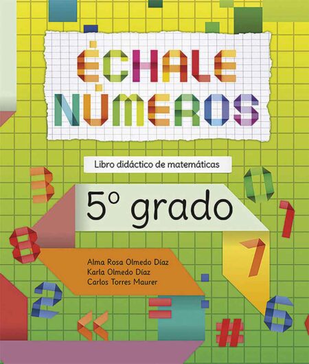 Échale números. Libro didáctico de matemáticas 5° grado