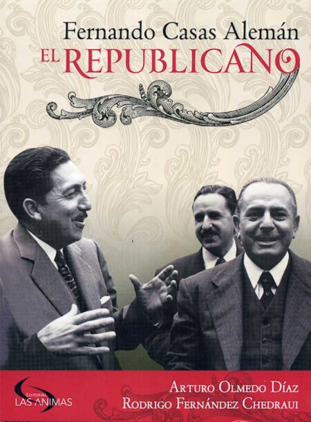Fernando Casas Alemán, el republicano