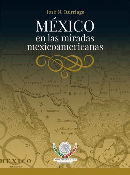 México en las miradas mexicoamericanas