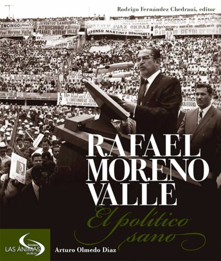 Rafael Moreno Valle. El político sano