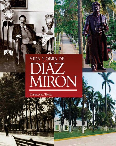 Vida y obra de Díaz Mirón